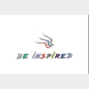 Be inspired Posters and Art